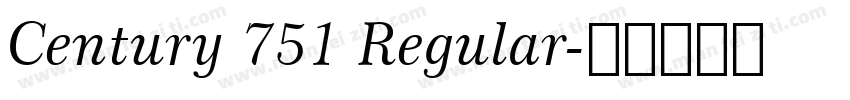 Century 751 Regular字体转换